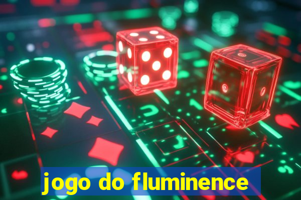 jogo do fluminence